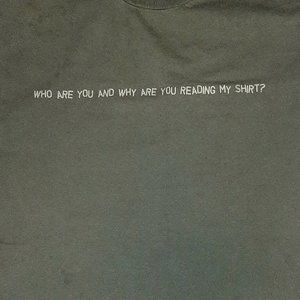 AAA Who are You...Sarcastic Olive Green Men's Tee